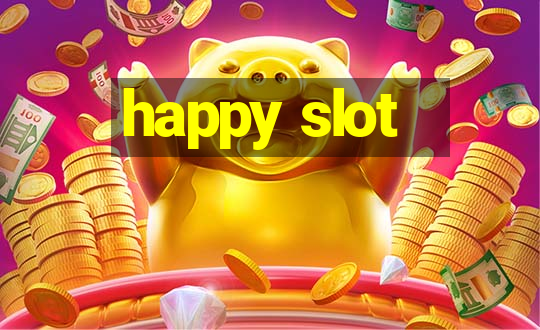 happy slot