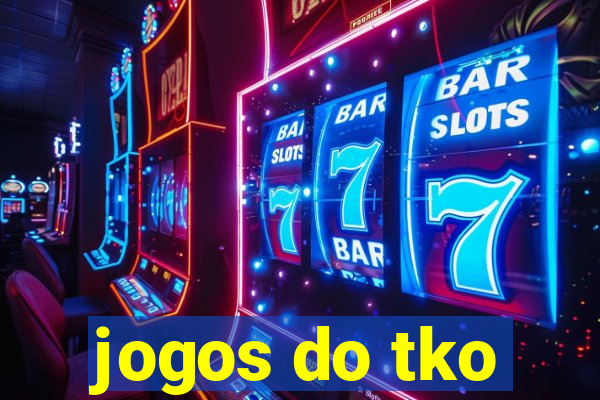 jogos do tko