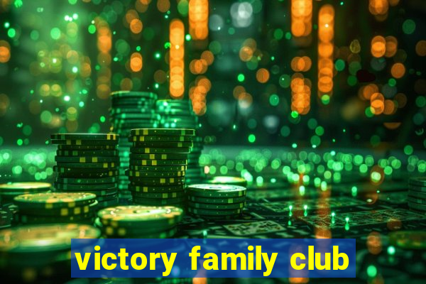 victory family club