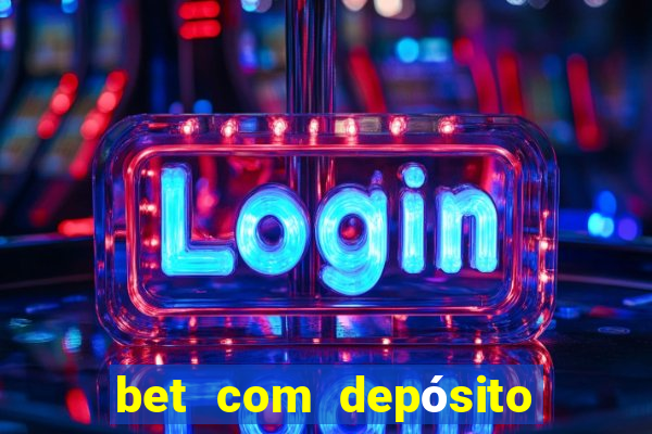 bet com depósito de 1 real