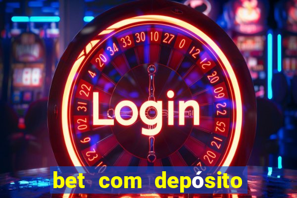 bet com depósito de 1 real