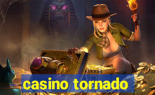 casino tornado