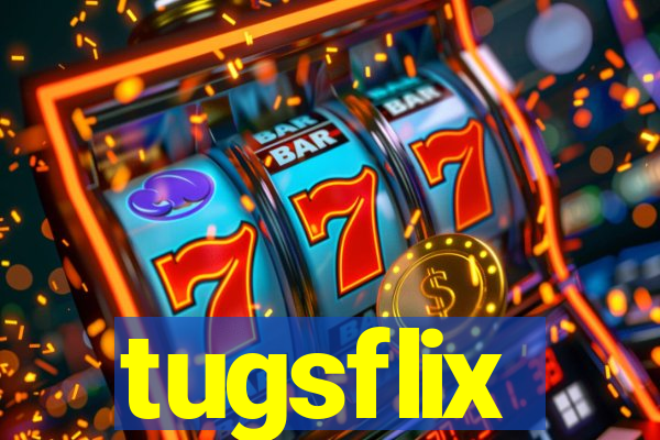 tugsflix