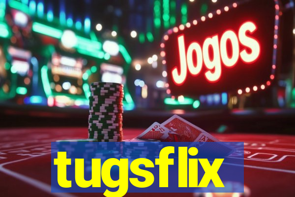 tugsflix