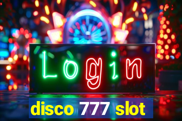 disco 777 slot