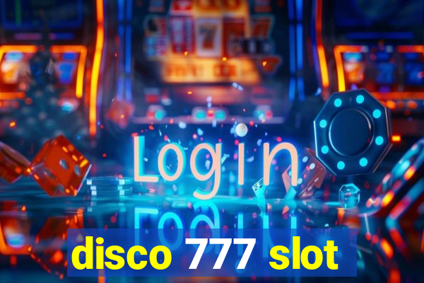 disco 777 slot