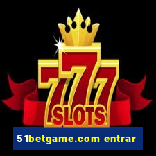 51betgame.com entrar