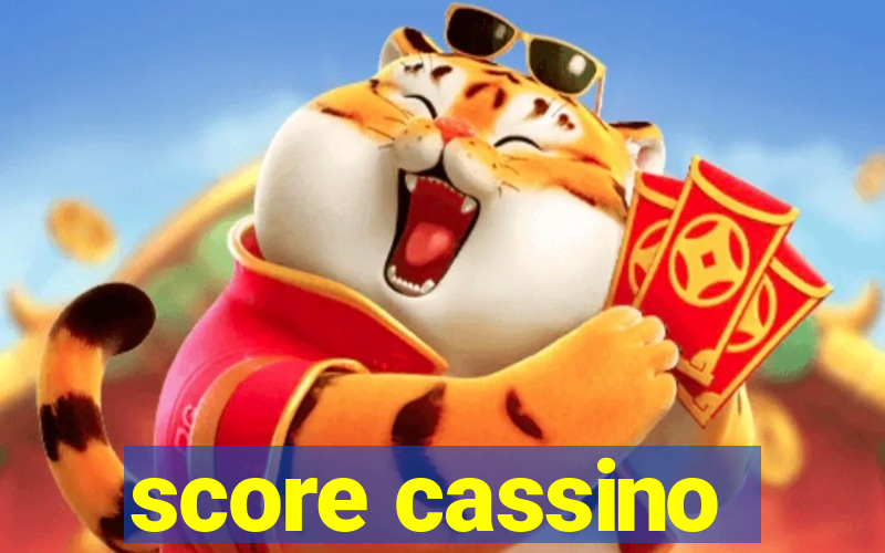 score cassino