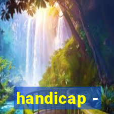 handicap -