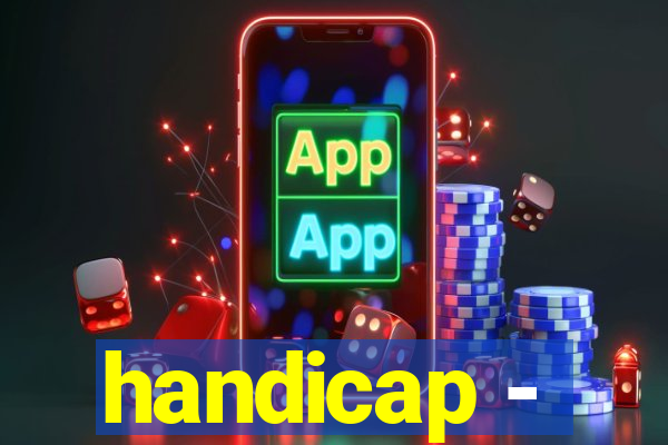 handicap -