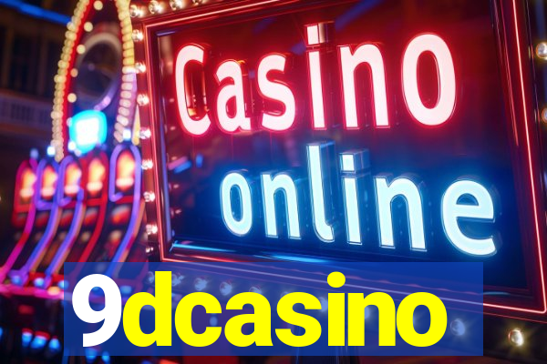 9dcasino