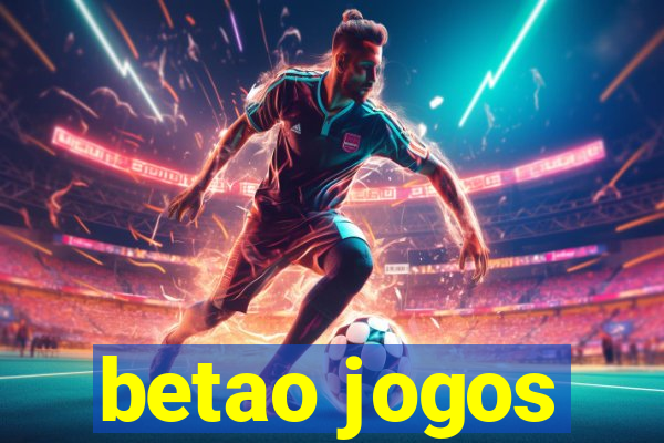 betao jogos