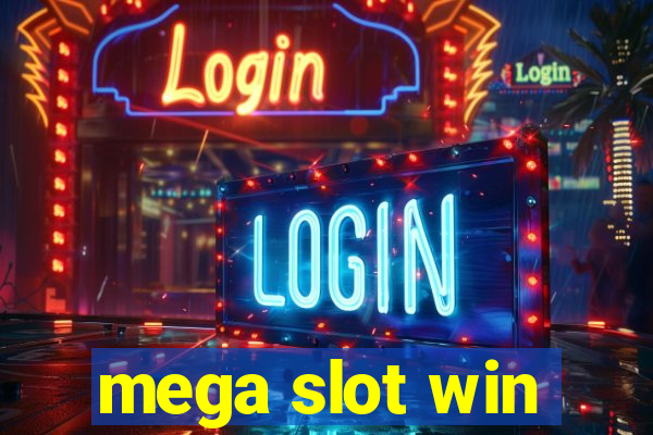 mega slot win