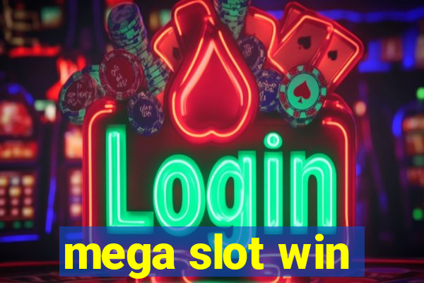 mega slot win