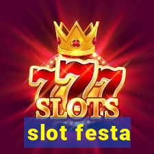 slot festa