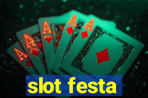 slot festa