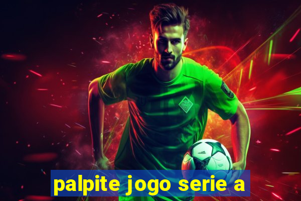 palpite jogo serie a