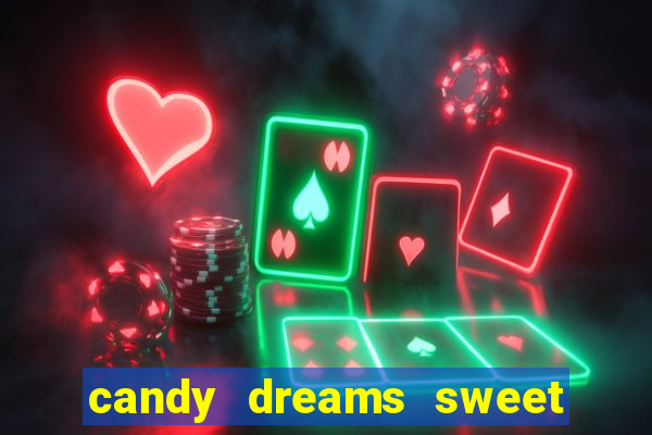 candy dreams sweet planet slot