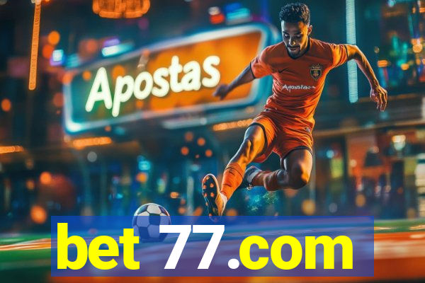 bet 77.com