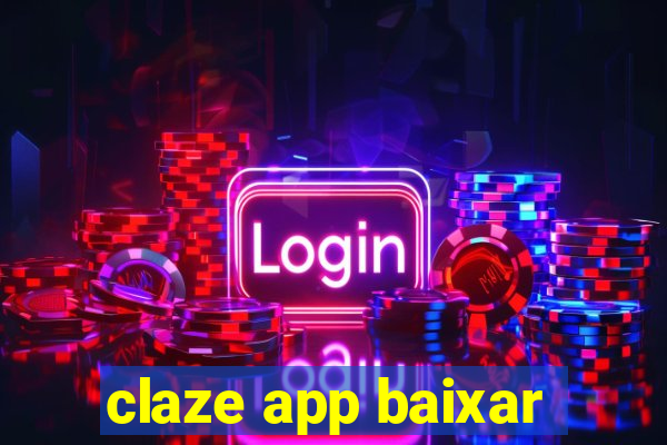 claze app baixar