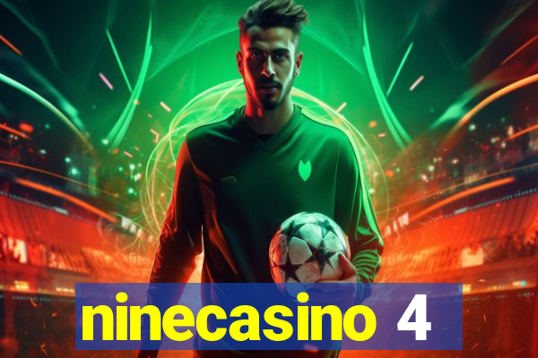 ninecasino 4