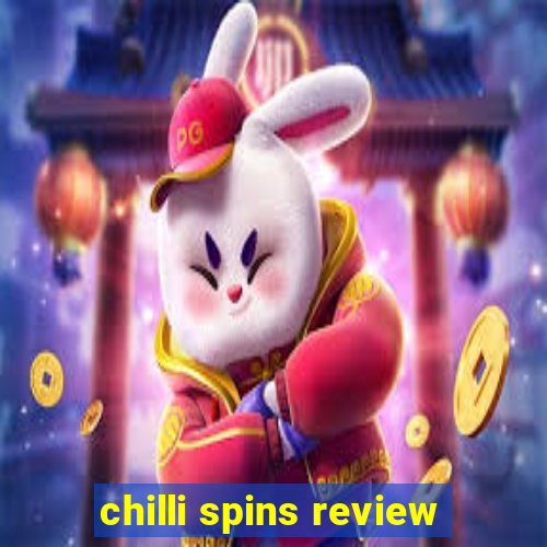 chilli spins review