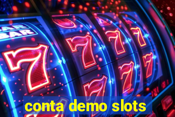 conta demo slots