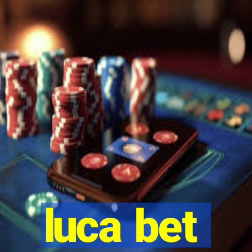 luca bet