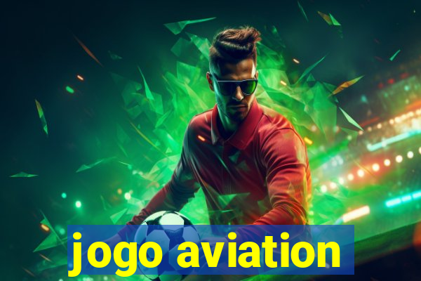 jogo aviation