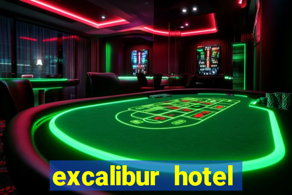 excalibur hotel casino resort