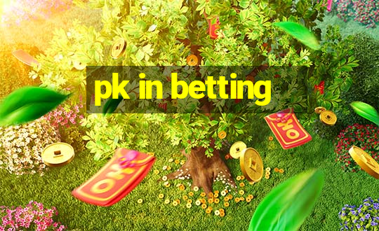 pk in betting