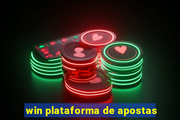 win plataforma de apostas