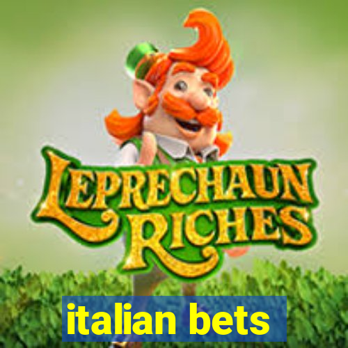 italian bets