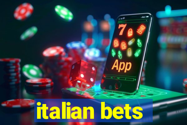 italian bets