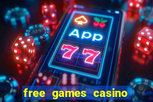 free games casino play free