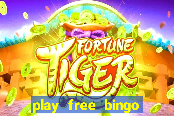 play free bingo win cash