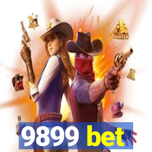 9899 bet