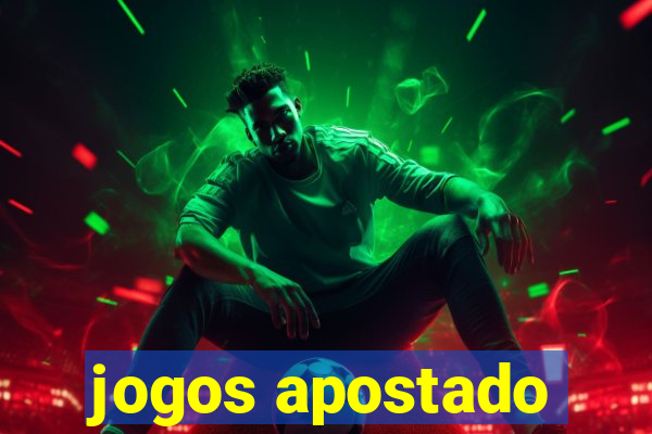 jogos apostado