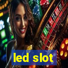 led slot