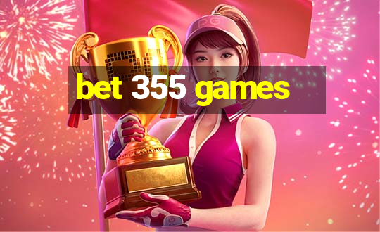 bet 355 games