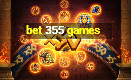 bet 355 games