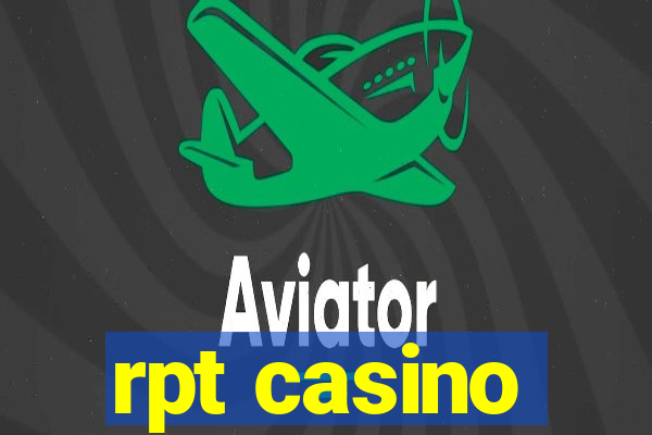 rpt casino