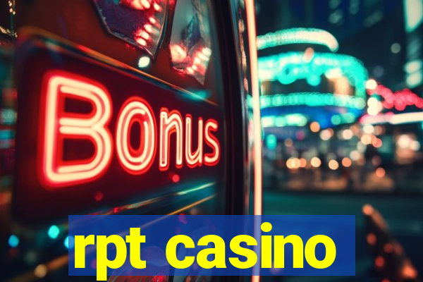 rpt casino