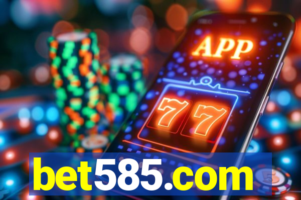 bet585.com