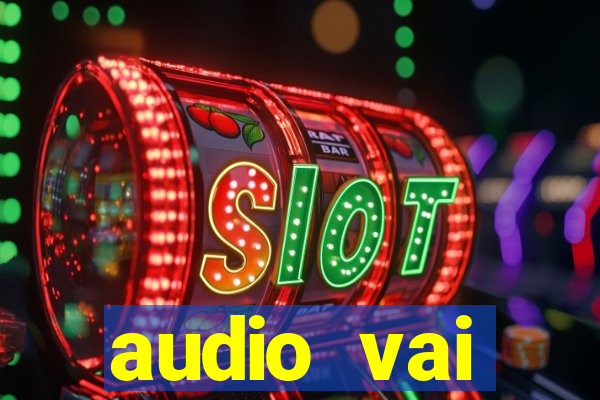 audio vai corinthians whatsapp