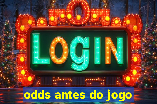 odds antes do jogo