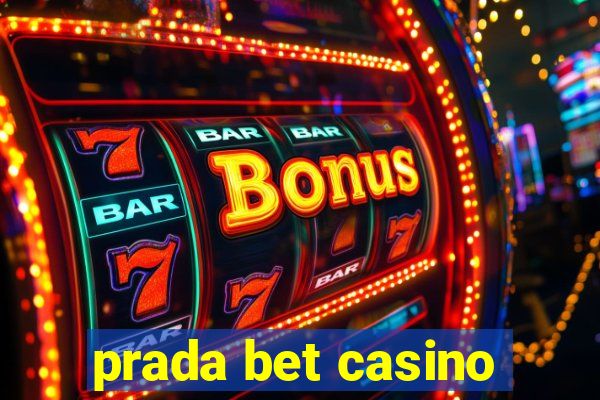 prada bet casino