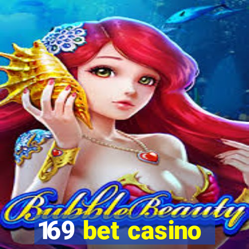 169 bet casino