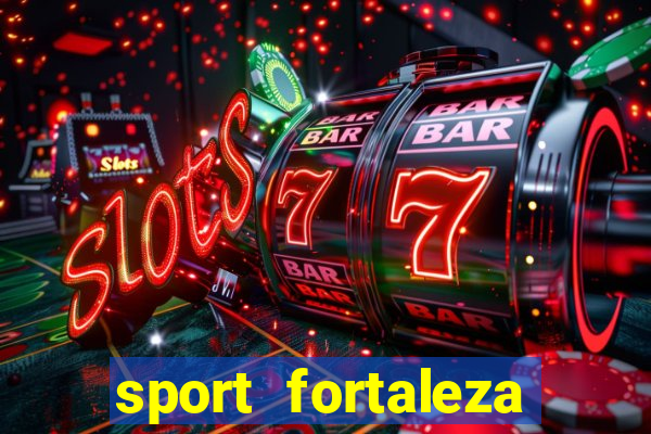 sport fortaleza onde assistir