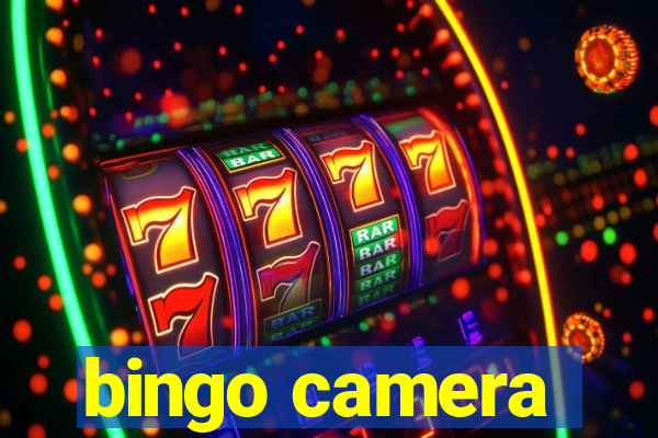 bingo camera